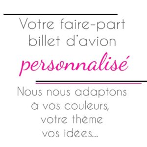 Faire part billet d'avion sur mesure