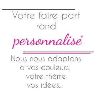 Faire-part rond mariage personnalisé