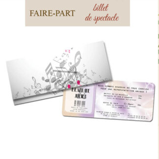 Faire-part billet de Spectacle